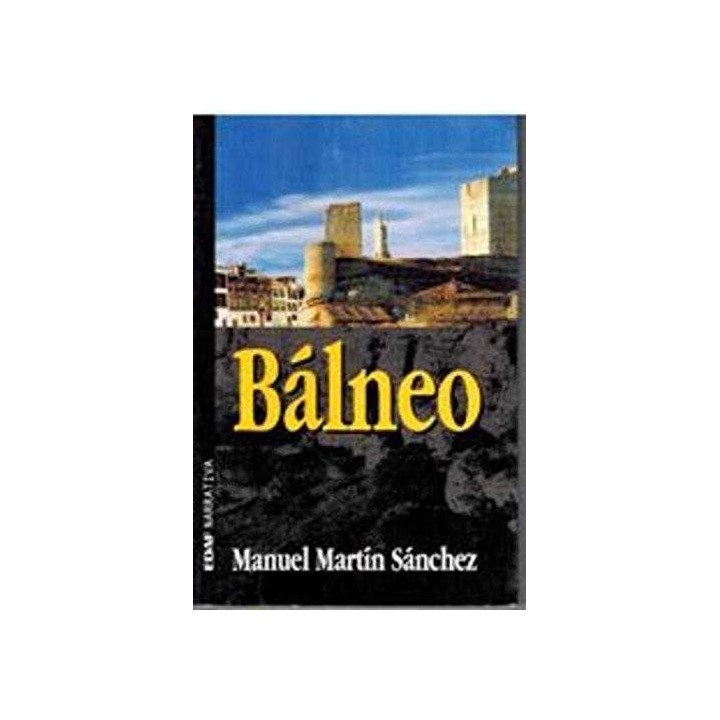 Balneo - Manuel Martin Sanchez